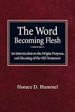 The Word Becoming Flesh