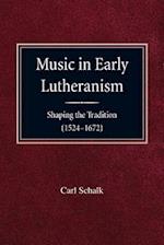 Music in Early Lutheranism