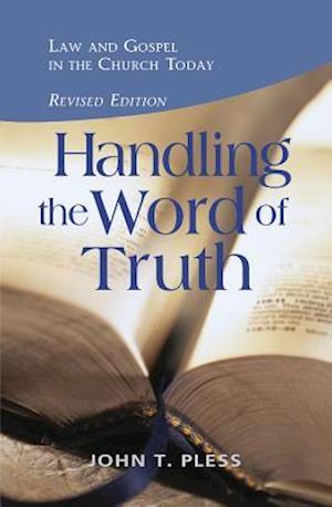 Handling the Word of the Truth
