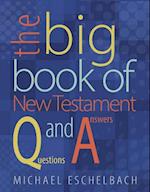 Big Book of New Testament Questions and Answers 