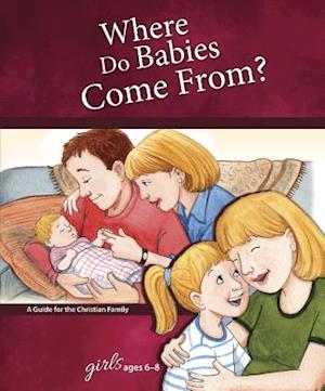 Where Do Babies Come From?