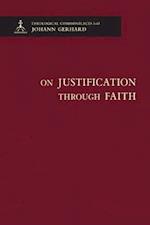 On Justification Through Faith - Theological Commonplaces