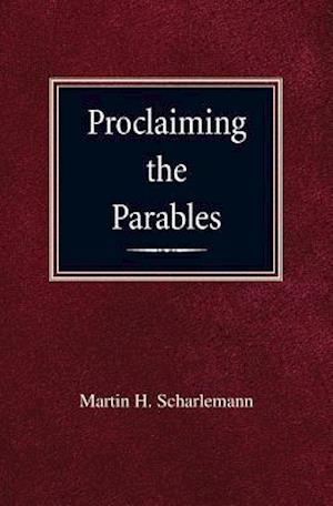 Proclaiming the Parables