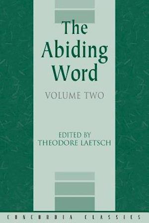 The Abiding Word, Volume 2