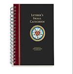 Luther's Small Catechism with Explanation - 2017 Spiral Bound Edition