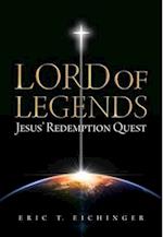Lord of Legends: Jesus' Redemption Quest 