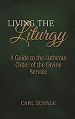 Living the Liturgy