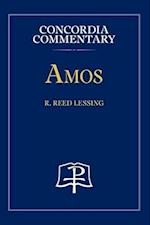 Amos - Concordia Commentary 