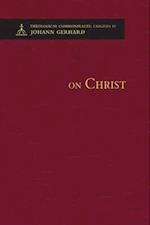 On Christ - Theological Commonplaces 