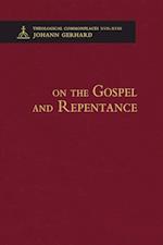 On the Gospel and Repentance - Theological Commonplaces 