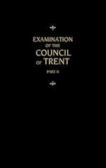 Chemnitz's Works, Volume 2 (Examination of the Council of Trent II) 