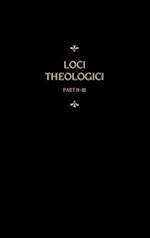 Chemnitz's Works, Volume 8 (Loci Theologici II-III) 