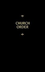 Chemnitz's Works, Volume 9 (Church Order) 