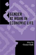 Gender at Work in Economic Life