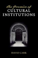 The Promise of Cultural Institutions