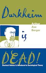 Durkheim Is Dead!