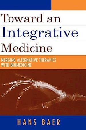 Toward an Integrative Medicine