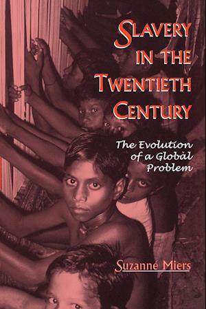 Slavery in the Twentieth Century