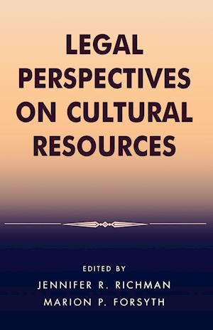 Legal Perspectives on Cultural Resources