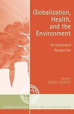 Globalization, Health, and the Environment