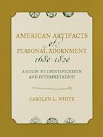 American Artifacts of Personal Adornment, 1680-1820