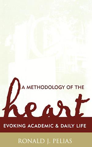 A Methodology of the Heart