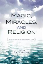 Magic, Miracles, and Religion