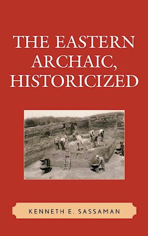 The Eastern Archaic, Historicized