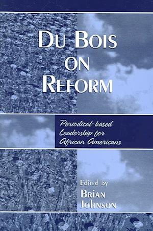 Du Bois on Reform