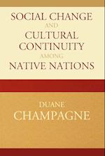 Social Change and Cultural Continuity Among Native Nations