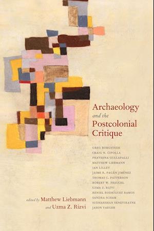 Archaeology and the Postcolonial Critique