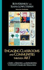 Engaging Classrooms and Communities Through Art