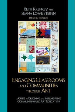 Engaging Classrooms and Communities through Art