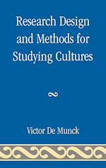 Research Design and Methods for Studying Cultures
