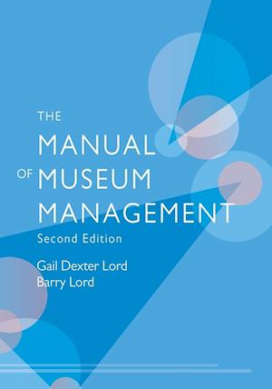 The Manual of Museum Management