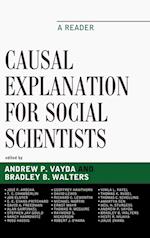 Causal Explanation for Social Scientists