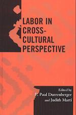 Labor in Cross-Cultural Perspective