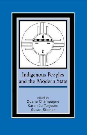 Indigenous Peoples and the Modern State