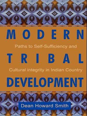 Modern Tribal Development