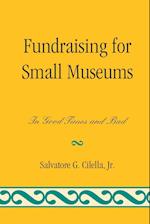 FUNDRAISING FOR SMALL MUSEUMS