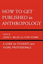 How to Get Published in Anthropology