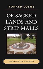 Of Sacred Lands and Strip Malls