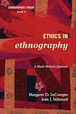 ETHICS IN ETHNOGRAPHY