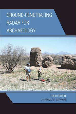 Ground-Penetrating Radar for Archaeology