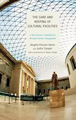 The Care and Keeping of Cultural Facilities