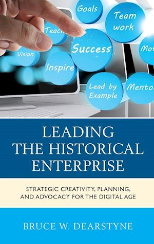 Leading the Historical Enterprise