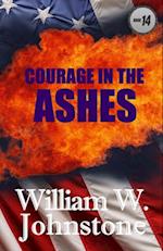Courage In The Ashes