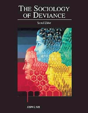 The Sociology of Deviance