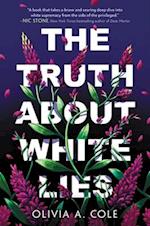 The Truth about White Lies