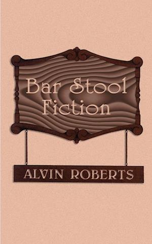 Bar Stool Fiction